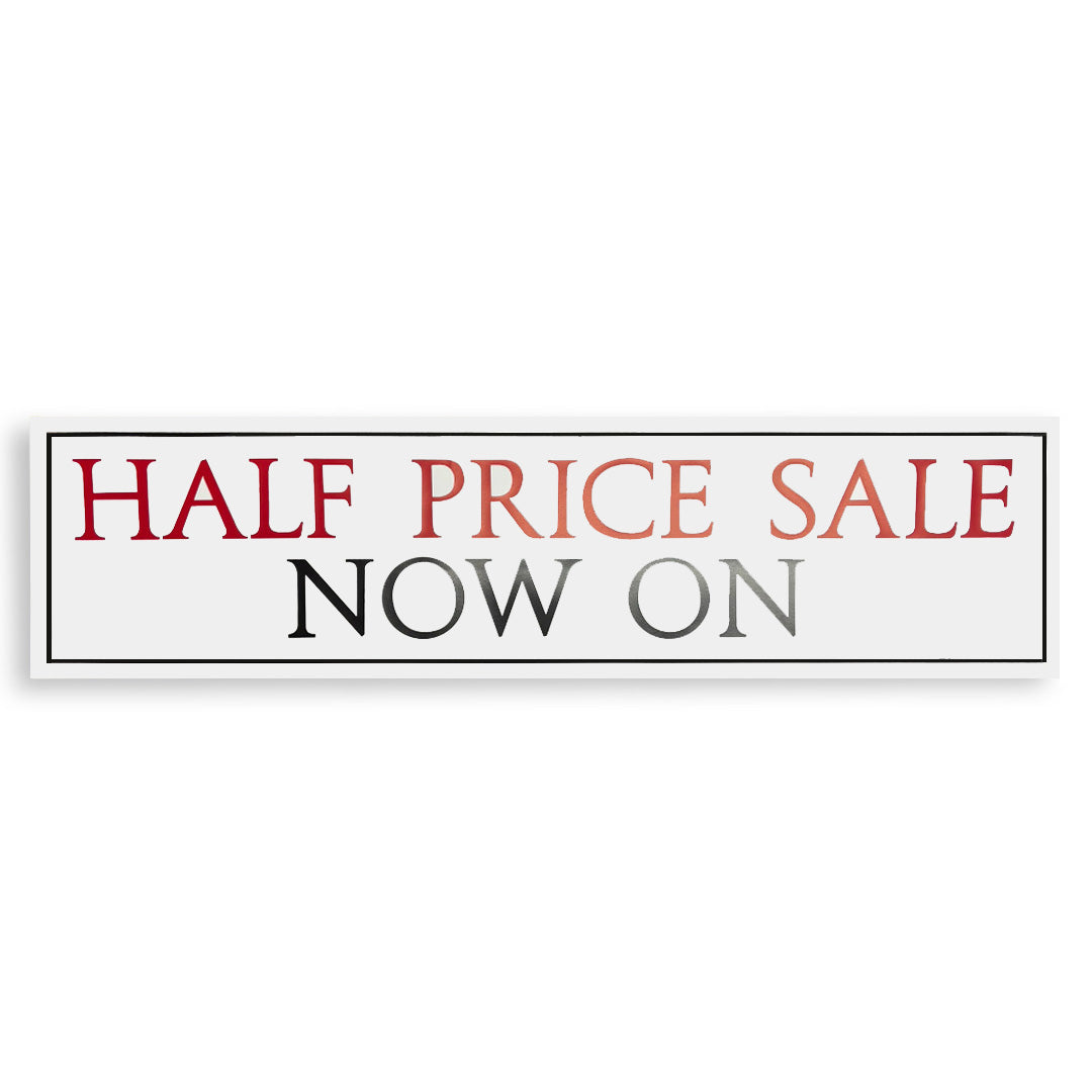 'Half Price Sale Now On' Poster